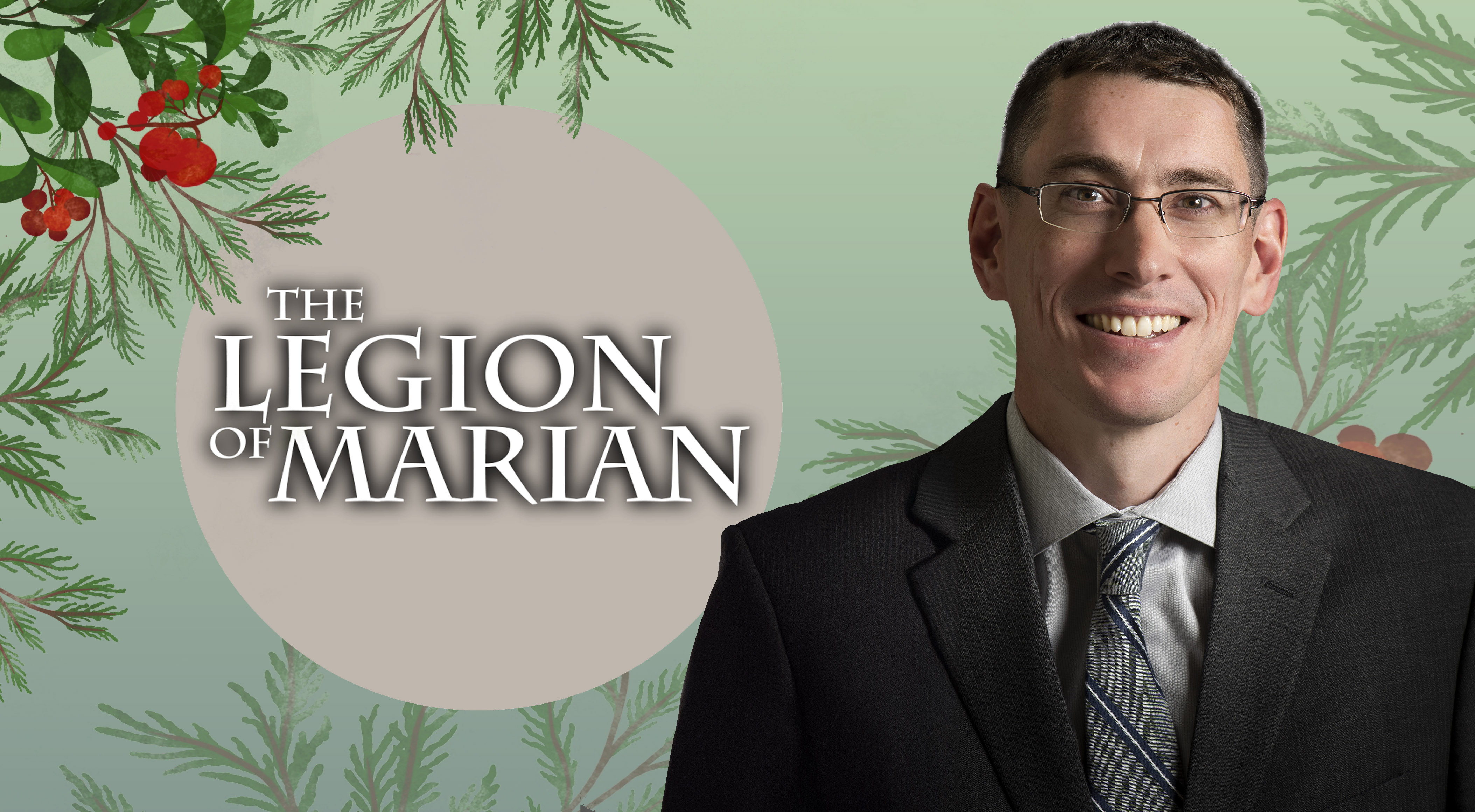 Dr Dean with Legion of Marian Holiday Background